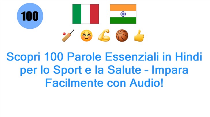 Scopri 100 Parole Essenziali in Hindi per lo Sport e la Salute – Impara Facilmente con Audio!